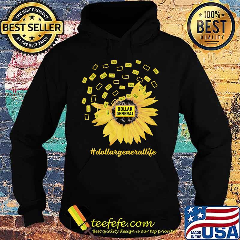 Dollar general life sunflower s Hoodie Dollar general life sunflower s Hoodie