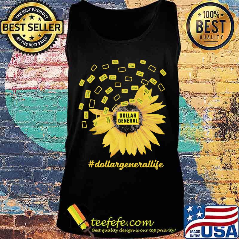 Dollar general life sunflower s Tank top Dollar general life sunflower s Tank top