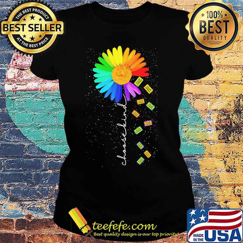 Dollar general sunflower choose kind s Ladies tee Dollar general sunflower choose kind s Ladies tee