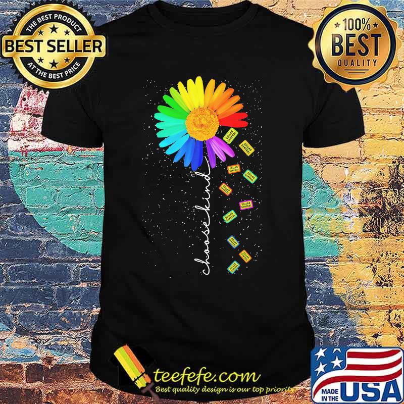Dollar general sunflower choose kind shirt Dollar general sunflower choose kind shirt