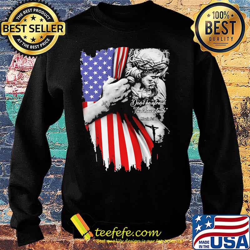 Don't be afraid just have faith mask american flag independence day s Sweater Don't be afraid just have faith mask american flag independence day s Sweater