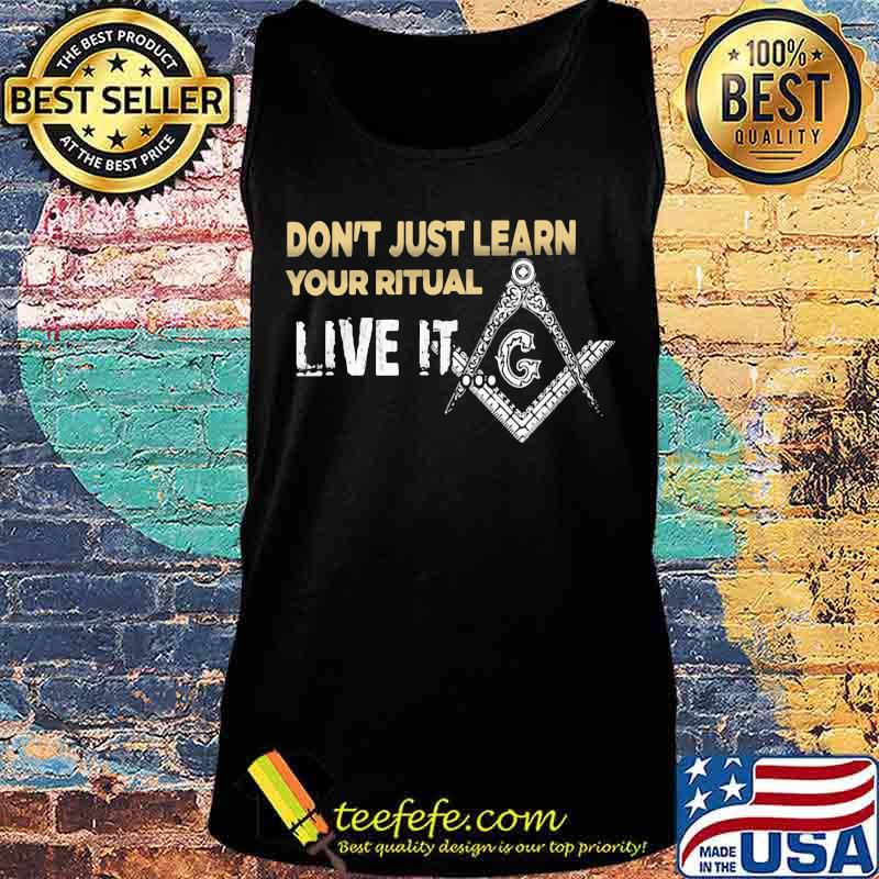 Don't just learn your ritual live it s Tank top Don't just learn your ritual live it s Tank top