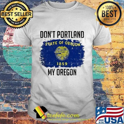 Don't new york my oregon flag 1859 shirt