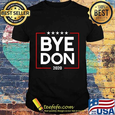 Donald trump byedon 2020 shirt