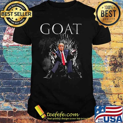 Donald trump goat the king shirt