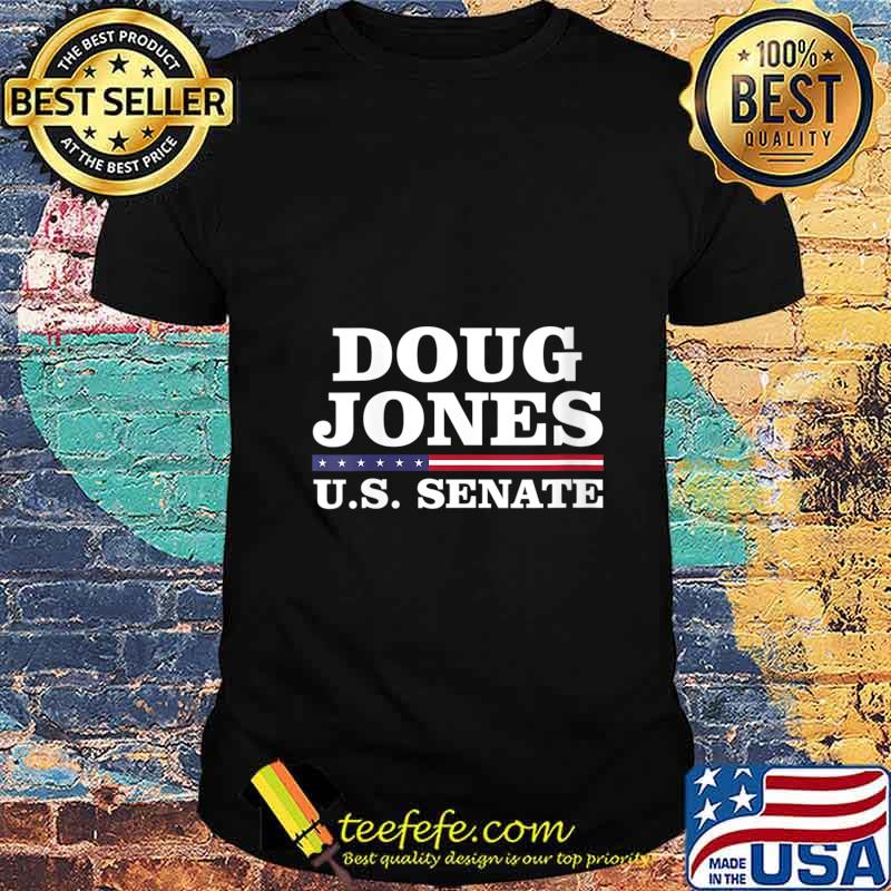 Doug Jones for U.S. Senate Shirt Doug Jones for U.S. Senate Shirt