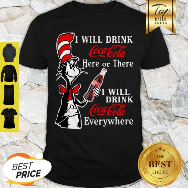 dr-seuss-i-will-drink-coca-cola-here-or-there-everywhere-shirt-600x600-1.jpg