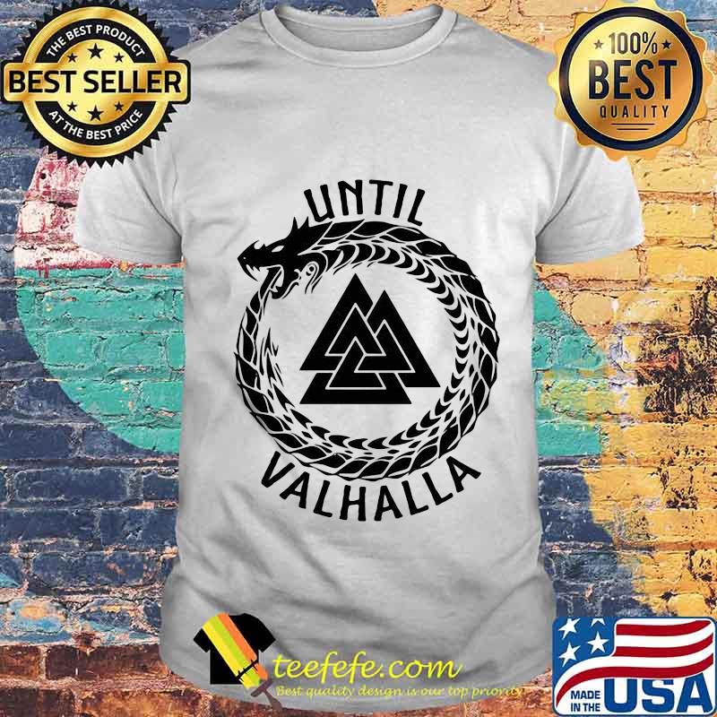 Dragon triangle symbol until valhalla shirt