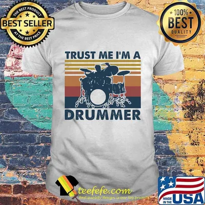 Drums Trust me I'm a drummer Vintage retro shirt