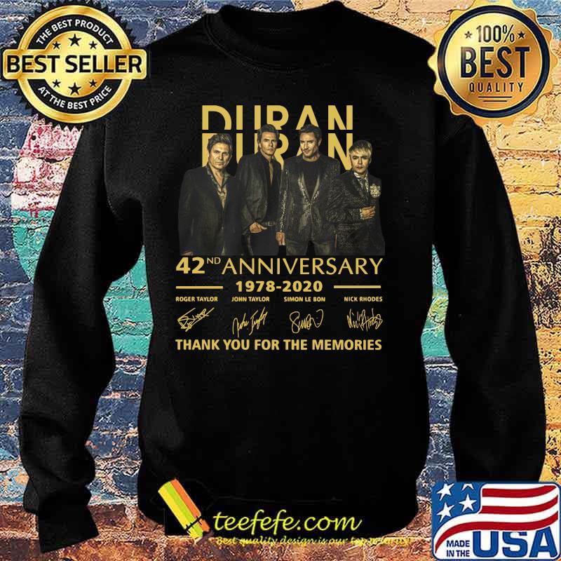 Duran band 42nd anniversary 1978 2020 thank you for the memories signatures s Sweater Duran band 42nd anniversary 1978 2020 thank you for the memories signatures s Sweater