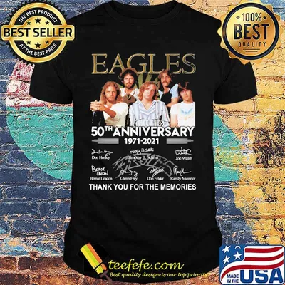 Eagles 50th anniversary 1971 2021 thank you for the memories signatures shirt