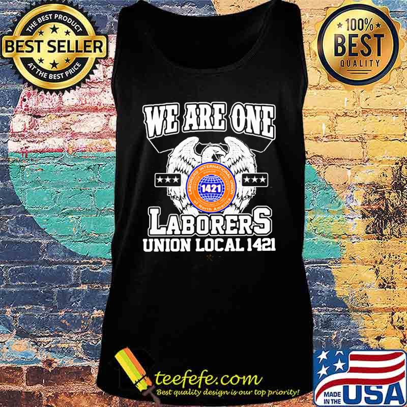 Eagles we are one laborers international union of north america 1421 s Tank top Eagles we are one laborers international union of north america 1421 s Tank top
