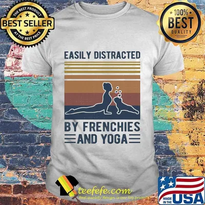 Easily distracted by frenchies and yoga vintage retro shirt
