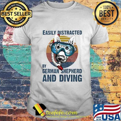 Easily distracted by german shepherd and scuba diving vintage retro shirt