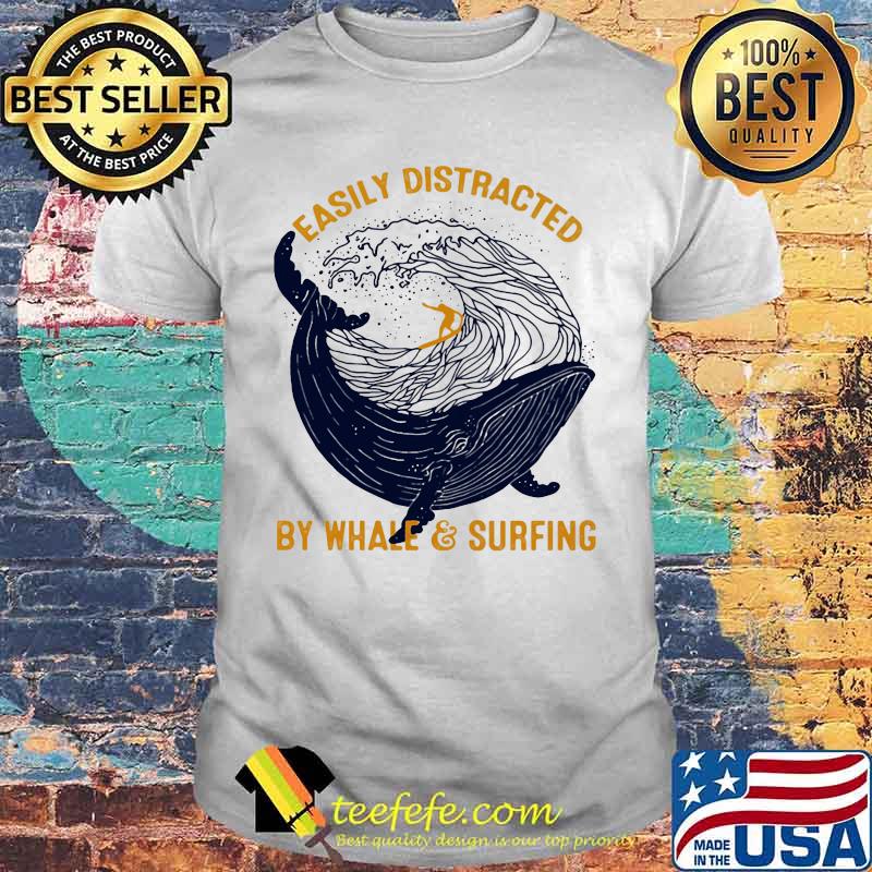 Easily distracted by whale and surfing shirt