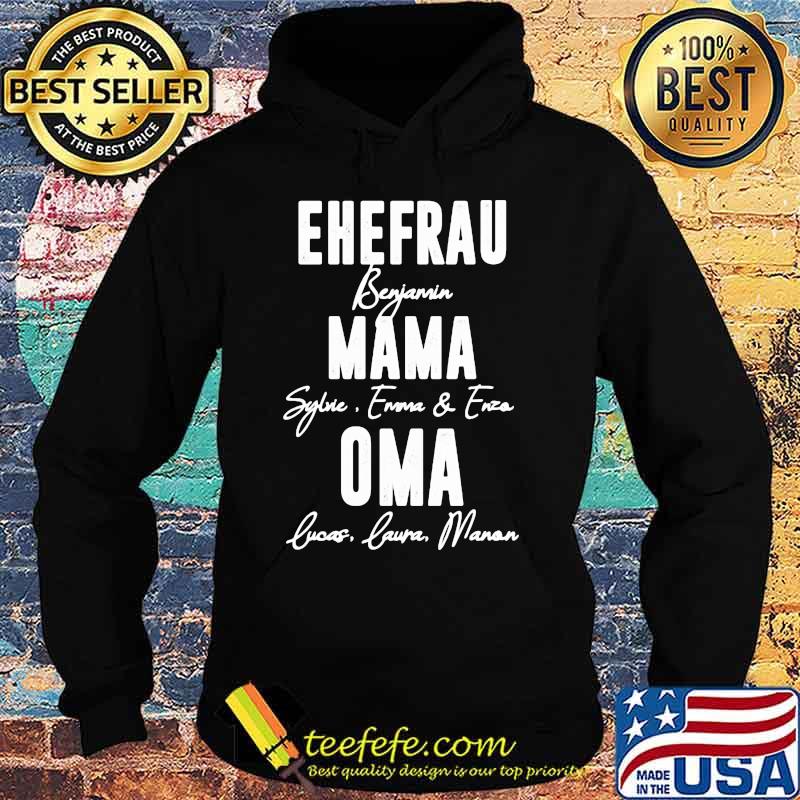 Ehefrau benjamin mama sylvie emma and enzo oma lucas laura manon s Hoodie Ehefrau benjamin mama sylvie emma and enzo oma lucas laura manon s Hoodie
