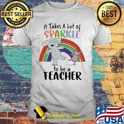 Elephant and piggie it takes a lot of sparkle to be a teacher rainbow shirt