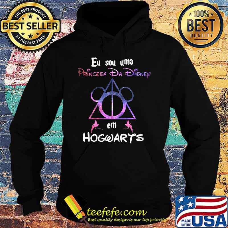 Eu sou uma princesa da disney em hogwarts s Hoodie Eu sou uma princesa da disney em hogwarts s Hoodie
