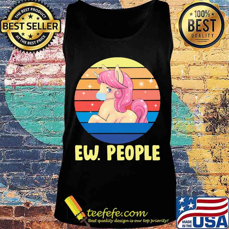 Ew People Unicorn Mask Vintage Retro Shirt Tank top Ew People Unicorn Mask Vintage Retro Shirt Tank top