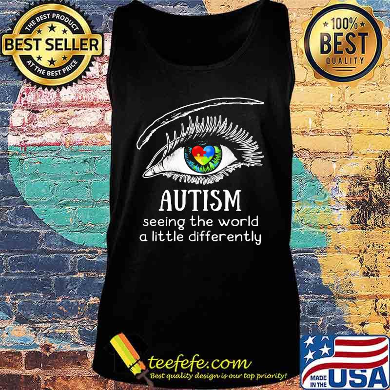 Eyes autism seeing the world a little differently s Tank top Eyes autism seeing the world a little differently s Tank top