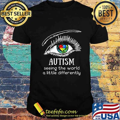 Eyes autism seeing the world a little differently shirt
