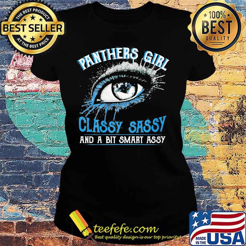 Eyes carolina panthers girl classy sassy and a bit smart assy s Ladies tee Eyes carolina panthers girl classy sassy and a bit smart assy s Ladies tee