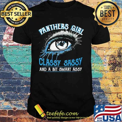 Eyes carolina panthers girl classy sassy and a bit smart assy shirt