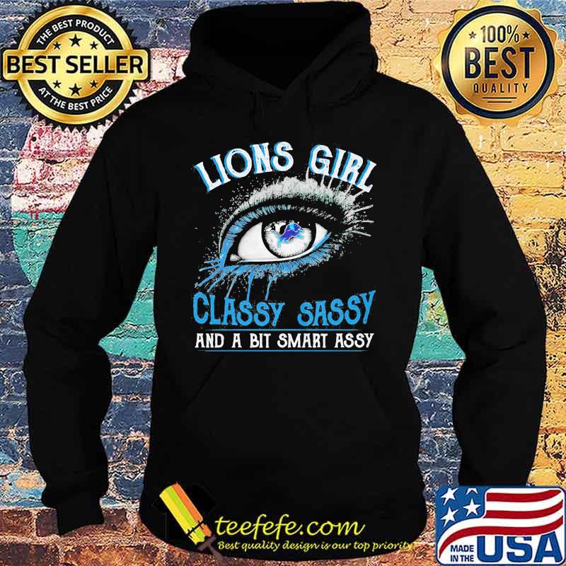 Eyes detroit lion girl classy sassy and a bit smart assy s Hoodie Eyes detroit lion girl classy sassy and a bit smart assy s Hoodie