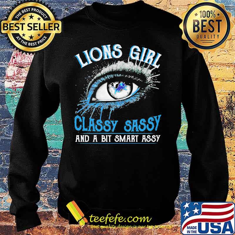 Eyes detroit lion girl classy sassy and a bit smart assy s Sweater Eyes detroit lion girl classy sassy and a bit smart assy s Sweater