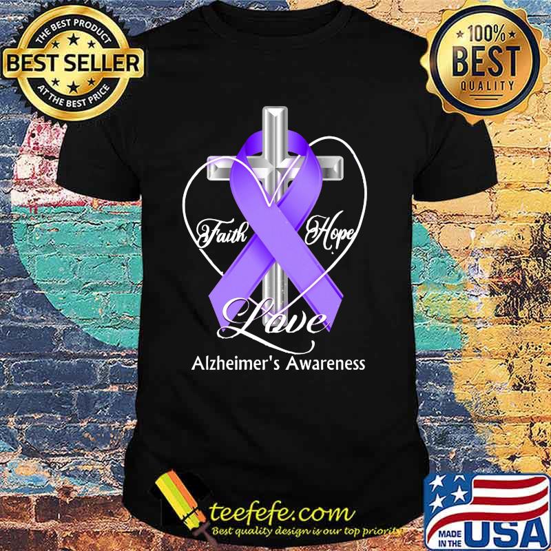 Faith hope love alzheimers awareness shirt