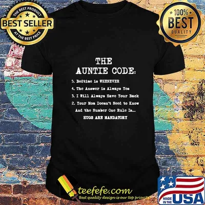 Family Matching Gifts For Aunt The Auntie Code Shirt