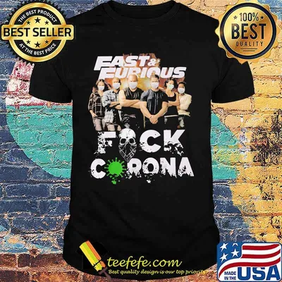 Fast and furious mask fuck coronavirus shirt