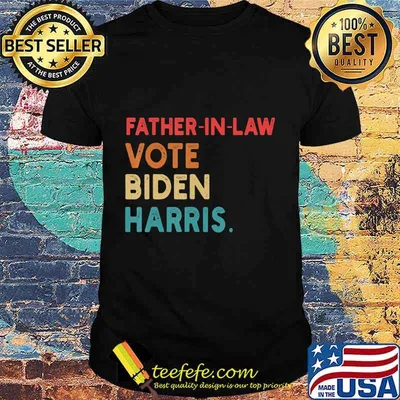 Father-in-law Vote Biden Harris Retro Gift T-Shirt