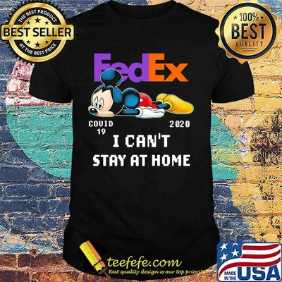Fedex mickey mouse covid-19 2020 i can't stay at home shirt
