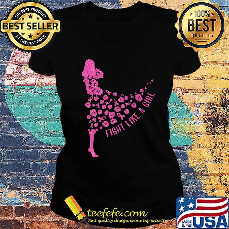 FIGHT LIKE A GIRL SUNFLOWER BREAST CANCER AWARENESS SHIRT Ladies tee FIGHT LIKE A GIRL SUNFLOWER BREAST CANCER AWARENESS SHIRT Ladies tee