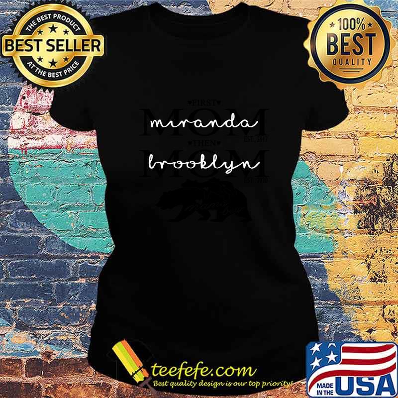 First mom est 2017 then mom est 2020 mama bear hearts s Ladies tee First mom est 2017 then mom est 2020 mama bear hearts s Ladies tee