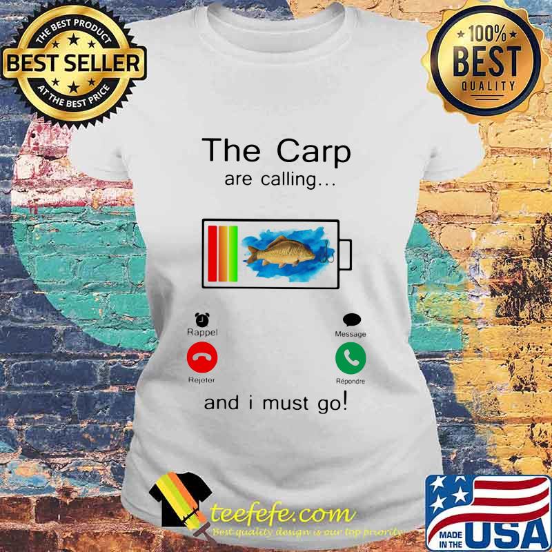 Fishing The crap are calling and i must go out of battery s Laides tee Fishing The crap are calling and i must go out of battery s Laides tee