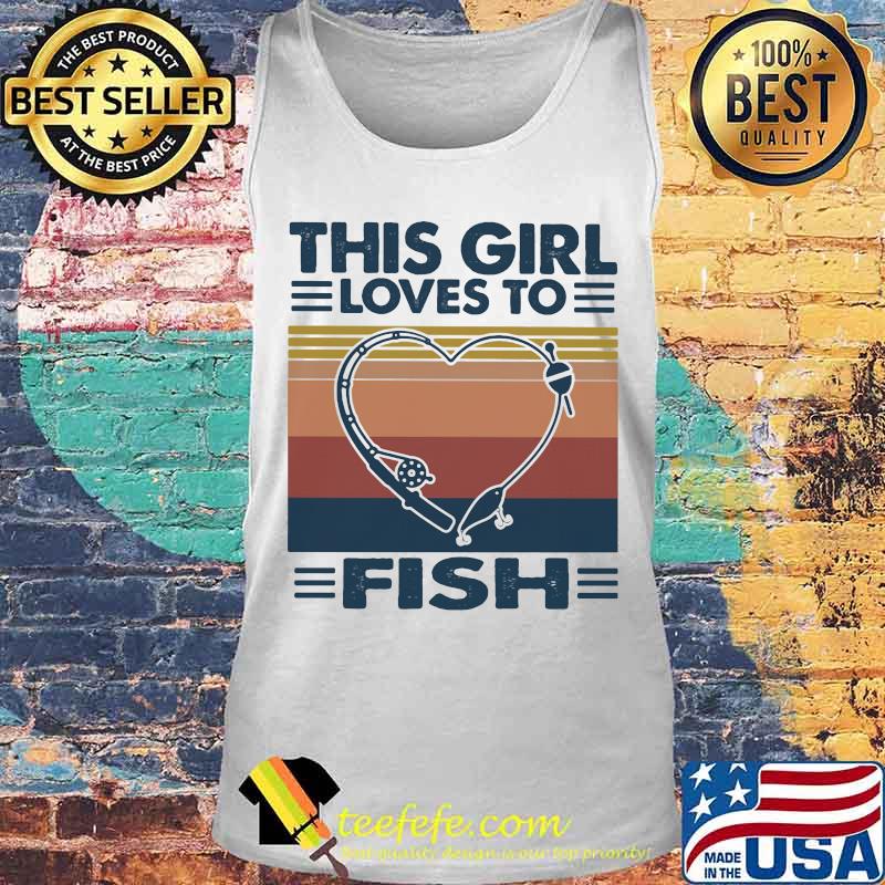 Fishing This girl loves to fish Vintage retro s Tank top Fishing This girl loves to fish Vintage retro s Tank top