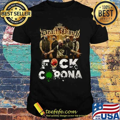 Five finger death punch fuck coronavirus shirt