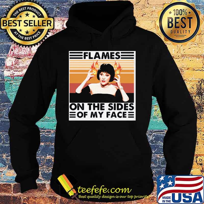 Flames on the sides of my face vintage retro s Hoodie Flames on the sides of my face vintage retro s Hoodie