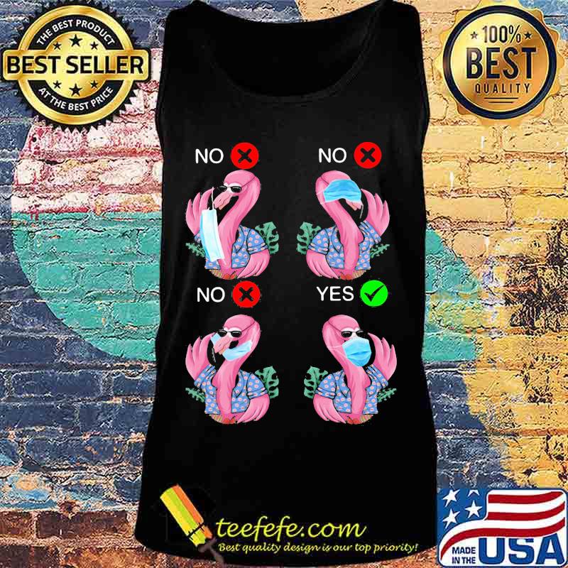 Flamingo wear mask no yes s Tank top Flamingo wear mask no yes s Tank top