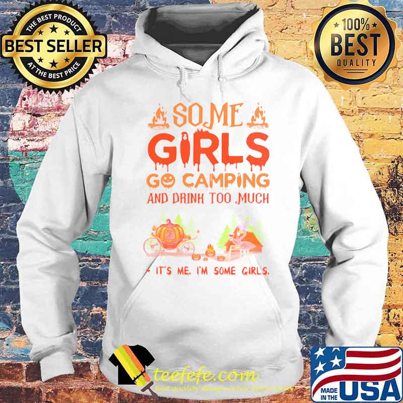 Flamingo witch some girls go camping and drink too much it's me i'm some girls Halloween s Hoodie Flamingo witch some girls go camping and drink too much it's me i'm some girls Halloween s Hoodie
