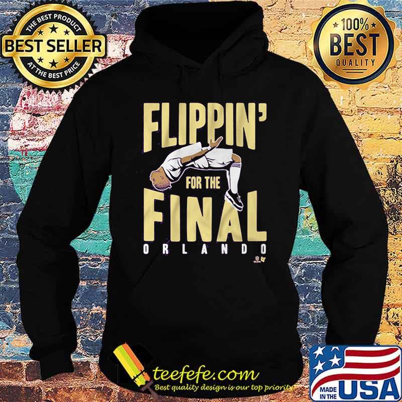 Flippin for the final orlando s Hoodie Flippin for the final orlando s Hoodie