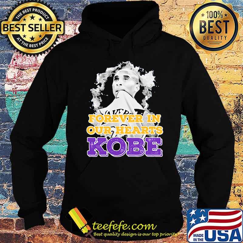 Forever in our hearts kobe bryant s Hoodie Forever in our hearts kobe bryant s Hoodie