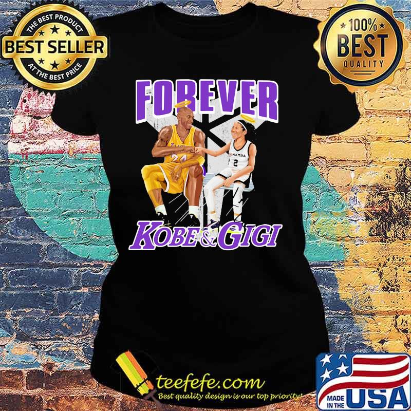 Forever mamba kobe bryant and gigi bryant s Ladies tee Forever mamba kobe bryant and gigi bryant s Ladies tee