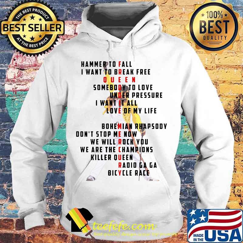 Freddie mercury hammer to fall i want to break free queen somebody to love under pressure s Hoodie Freddie mercury hammer to fall i want to break free queen somebody to love under pressure s Hoodie