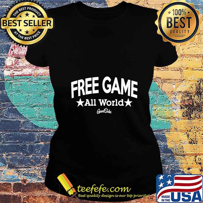 FREE GAME Premium T-Shirt Ladies tee FREE GAME Premium T-Shirt Ladies tee
