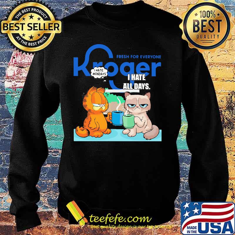 Fresh for everyone kroger i hate mondays i hate all days garfield and meme cat s Sweater Fresh for everyone kroger i hate mondays i hate all days garfield and meme cat s Sweater