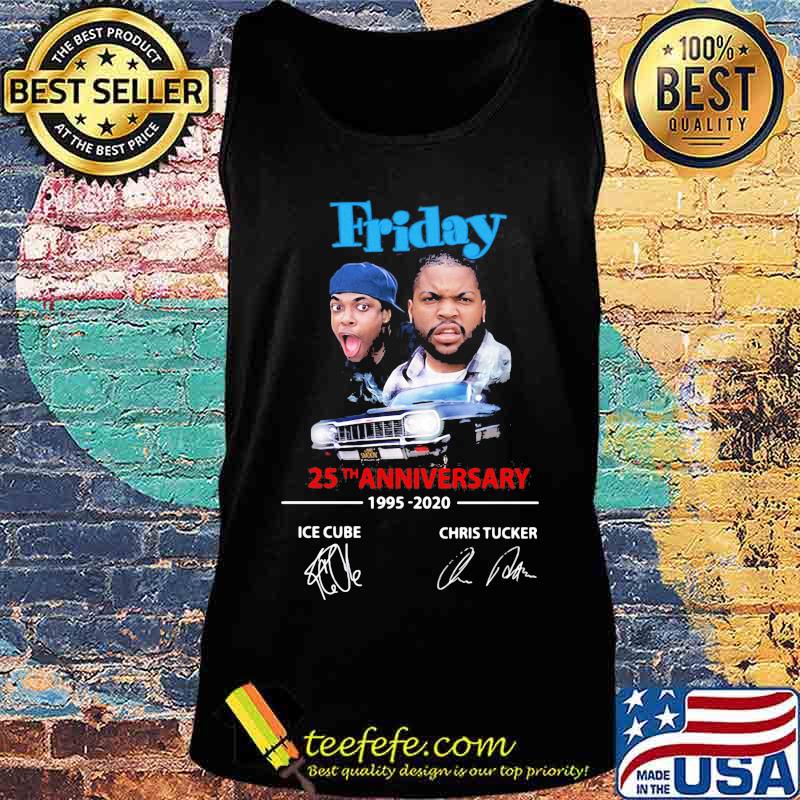 Friday 25th anniversary 1995 2020 signatures s Tank top Friday 25th anniversary 1995 2020 signatures s Tank top