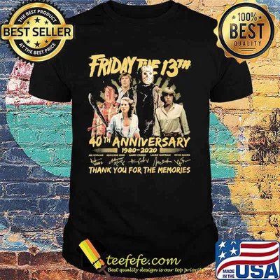 Friday the 13th 40th anniversary 1980 2020 thank you for the memories signatures shirt